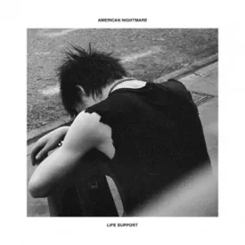 American Nightmare (Give Up The Ghost) "Life Support b/w Left For Dead"