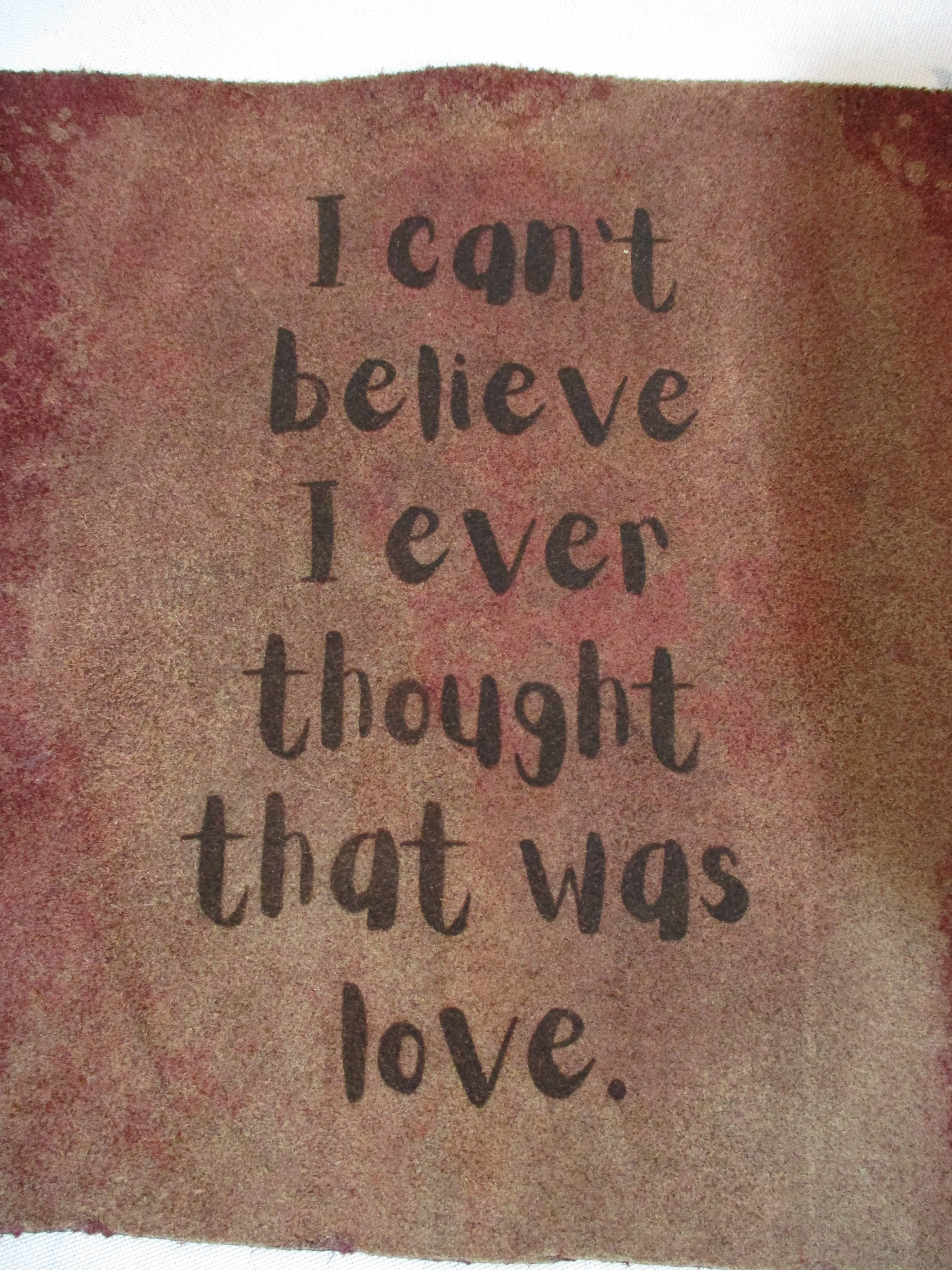FIGHT DOMESTIC VIOLENCE ABUSE Can't Believe Love Narcissist Leather Patch Art