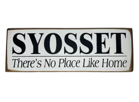 "No Place Like Home" Syosset Tiny Town Sign